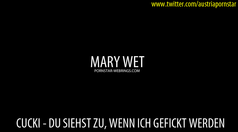 Mary Wet - Mydirtyhobby - Deutscher Pornostar - Click here !