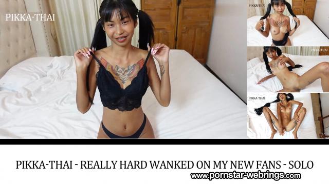 Thai Pornstar Pikka-Thai - Really hard wanked on my new fans - Solo